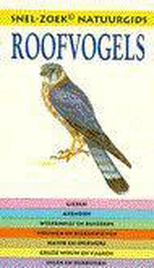 Snelzoek Natuurgids Roofvogels 9789038907215, Livres, Science, Envoi