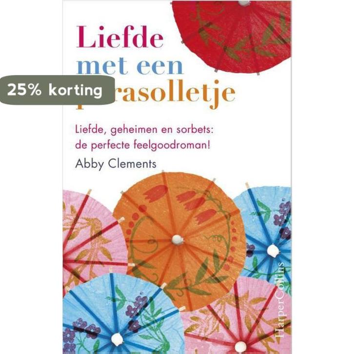 Liefde met een parasolletje 9789402725407 Abby Clements, Boeken, Romans, Gelezen, Verzenden