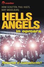 Hells angels in opmars 9789080926011 H. Schutten, Boeken, Verzenden, Gelezen, H. Schutten