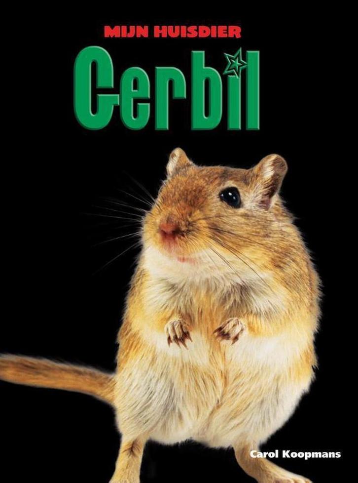 Gerbil / Mijn Huisdier 9789461750624 Carol koopmans, Boeken, Overige Boeken, Zo goed als nieuw, Verzenden