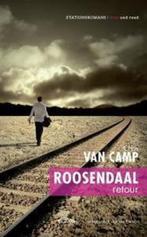 Roosendaal Retour 9789461310750, Boeken, Thrillers, Chris van Camp, Zo goed als nieuw, Verzenden