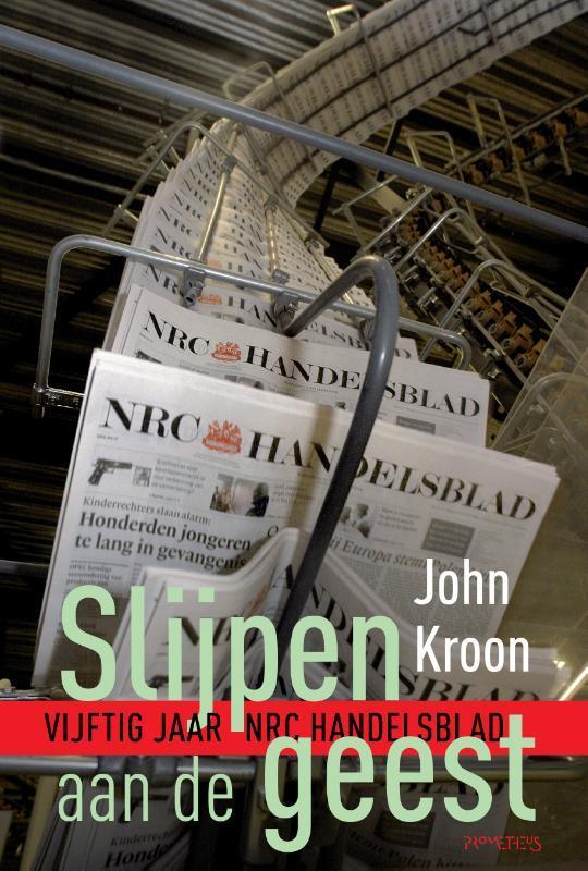 Slijpen aan de geest 9789044641318 John Kroon, Livres, Économie, Management & Marketing, Envoi