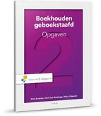 2 / Boekhouden geboekstaafd / opgaven 9789001889333, Boeken, Verzenden, Gelezen, Wim Schauten