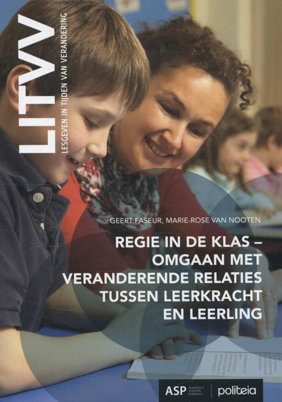 Regie in de klas 9789057183386 Geert Faseur, Boeken, Studieboeken en Cursussen, Gelezen, Verzenden