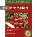 Aardbeien Gezond Uit De Moestuin 9789044703887 G. Lehari, Boeken, Verzenden, Gelezen, G. Lehari