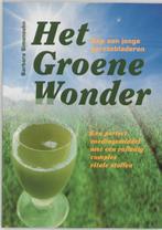 Het Groene Wonder 9789073798762, Livres, Science, B. Simonsohn, Verzenden
