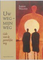 Uw weg - mijn weg - Sabine Nijland - 9789089720313 - Paperba, Livres, Religion & Théologie, Verzenden