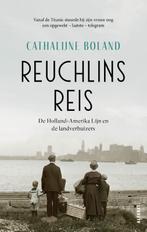 Reuchlins reis 9789021340555, Livres, Littérature, Cathalijne Boland, Verzenden
