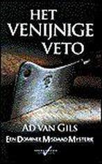 VENIJNIGE VETO 9789020525717 Ad Van Gils, Verzenden, Zo goed als nieuw, Ad Van Gils