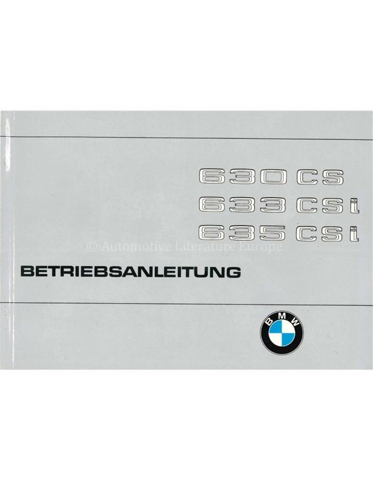 1979 BMW 6 SERIE INSTRUCTIEBOEKJE DUITS, Autos : Divers, Modes d'emploi & Notices d'utilisation, Enlèvement ou Envoi