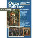 Onze folklore 9789010030030 Ella Molen, Boeken, Verzenden, Zo goed als nieuw, Ella Molen