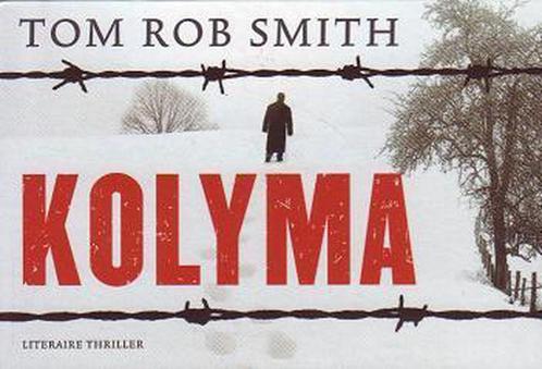 Kolyma special AH 9789049802080 Tom Rob Smith, Boeken, Thrillers, Gelezen, Verzenden
