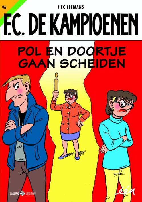 Pol en Doortje gaan scheiden / F.C. De Kampioenen / 96, Livres, BD, Envoi