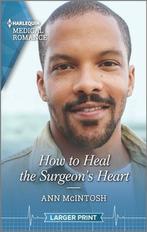 How to Heal the Surgeons Heart 9781335409058 Ann Mcintosh, Verzenden, Gelezen, Ann Mcintosh