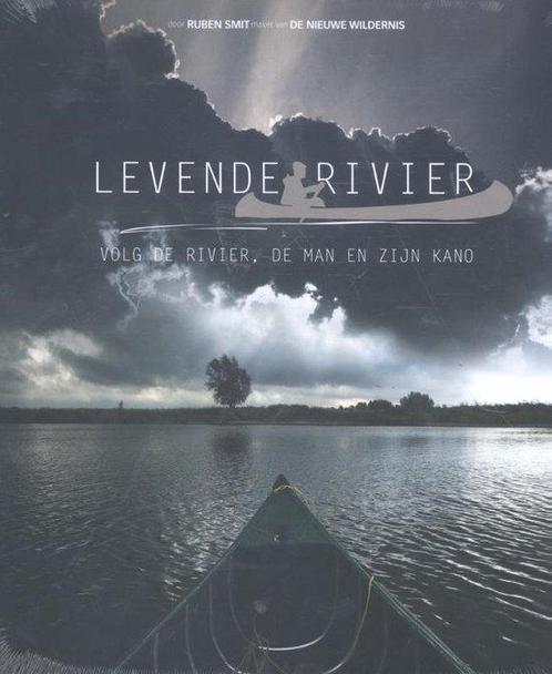 De levende rivier 9789490989101, Livres, Loisirs & Temps libre, Envoi