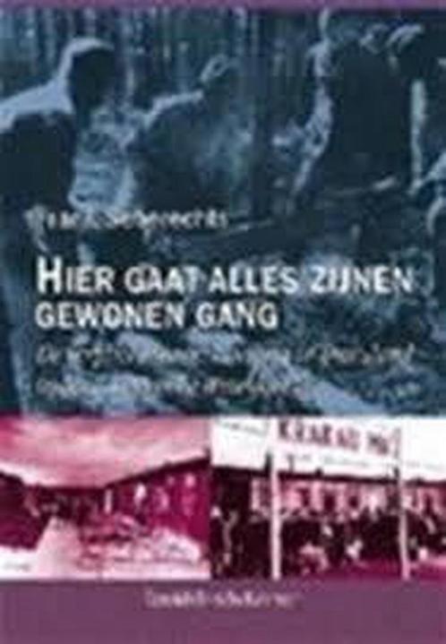 Hier gaat alles zijnen gewonen gang 9789058263759, Boeken, Oorlog en Militair, Gelezen, Verzenden