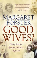 Good Wives 9780099283775, Gelezen, Margaret Forster, Verzenden