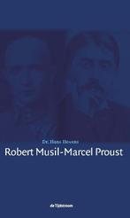 Robert Musil - Marcel Proust 9789058982322, Livres, Hans Hovens, Verzenden