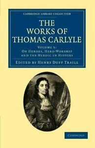 The Works of Thomas Carlyle - Volume 5. Traill, Duff   New., Livres, Livres Autre, Envoi