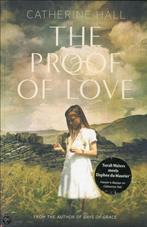 The Proof Of Love 9781846272356, Catherine Hall, Verzenden