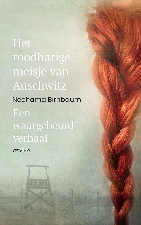 Het roodharige meisje van Auschwitz 9789044641998, Boeken, Literatuur, Zo goed als nieuw, Verzenden