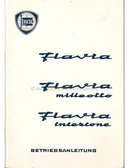 1967 LANCIA FLAVIA BERLINA INSTRUCTIEBOEKJE DUITS, Auto diversen, Handleidingen en Instructieboekjes