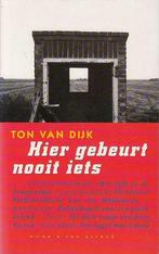 Hier gebeurt nooit iets 9789038813769 T. van Dijk, Verzenden, Gelezen, T. van Dijk