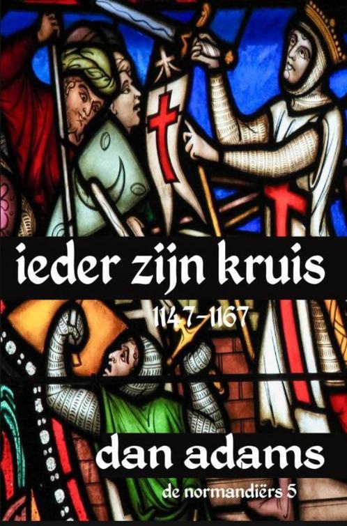 Ieder zijn kruis / De Normandiërs / 5 9789464657302, Boeken, Historische romans, Zo goed als nieuw, Verzenden