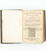 Pierre Charron - DE LA SAGESSE - 1618