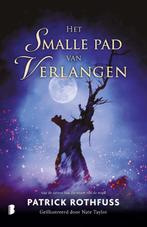 Het smalle pad van verlangen / De kronieken van Kvothe, Boeken, Verzenden, Zo goed als nieuw, Patrick Rothfuss