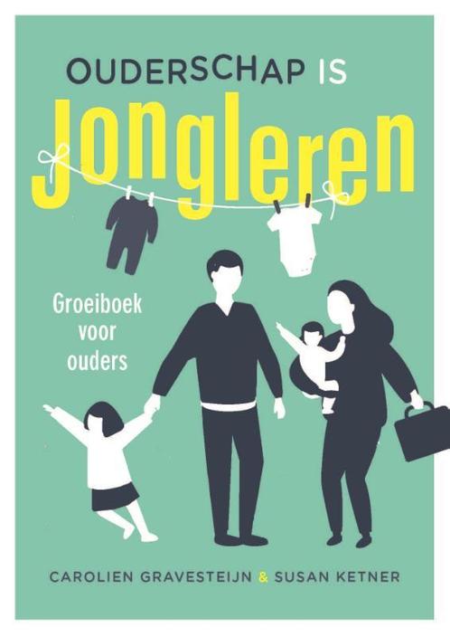 Ouderschap is jongleren 9789088509124 Carolien Gravesteijn, Boeken, Zwangerschap en Opvoeding, Gelezen, Verzenden