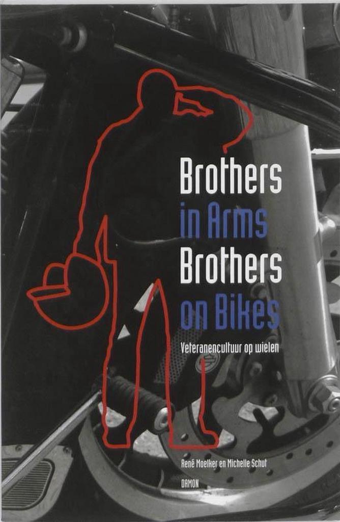 Brothers in Arms: Brothers on Bikes 9789460360152, Boeken, Filosofie, Gelezen, Verzenden
