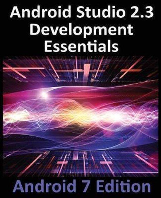 Android Studio 2.3 Development Essentials 9781544275437, Livres, Langue | Anglais, Envoi