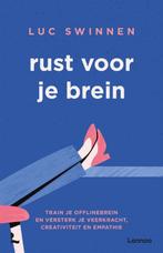 Rust voor je brein 9789401465939, Livres, Psychologie, Luc Swinnen, Dieter Telemans, Verzenden