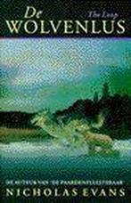 De wolvenlus 9789022524084 Nicholas Evans, Boeken, Verzenden, Gelezen, Nicholas Evans