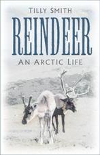 Reindeer 9781803990651 Tilly Smith, Verzenden, Zo goed als nieuw, Tilly Smith