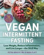Vegan Intermittent Fasting: Lose Weight, Reduce, Boeken, Verzenden, Gelezen, Petra Bracht