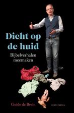 Dicht op de huid 9789089723840 Guido de Bruin, Verzenden, Gelezen, Guido de Bruin
