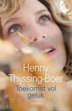 Toekomst Vol Geluk Omnibus 9789020530230, Gelezen, [{:name=>'Henny Thijssing-Boer', :role=>'A01'}], Verzenden