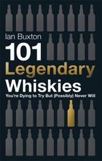 101 Legendary Whiskies 9781472210678, Boeken, Overige Boeken, Ian Buxton, Zo goed als nieuw, Verzenden