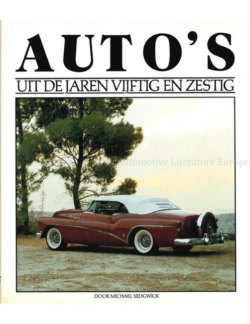 AUTOS UIT DE JAREN VIJFTIG EN ZESTIG, Livres, Autos | Livres