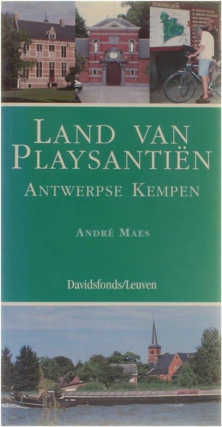 Land van Playsantiën 9789058263445 A. Maes, Boeken, Overige Boeken, Gelezen, Verzenden