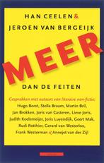 Meer dan de feiten - Han Ceelen; Jeroen van Bergeijk, Boeken, Verzenden, Zo goed als nieuw, Han Ceelen