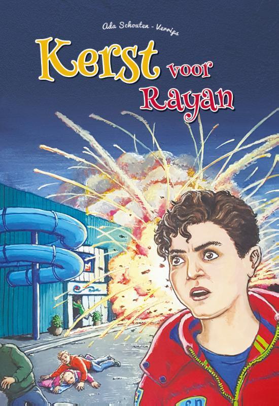 Kerst voor Rayan 9789463350792 Ada Schouten-Verrips, Boeken, Kinderboeken | Baby's en Peuters, Gelezen, Verzenden