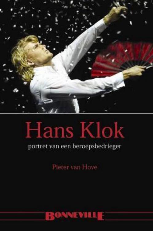 Hans Klok Portret Van Een Beroepsbedrieger 9789085970149, Boeken, Kunst en Cultuur | Dans en Theater, Zo goed als nieuw, Verzenden