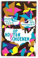 Op houten schoenen 8720193503035 Karel vant Veer, Verzenden, Gelezen, Karel van't Veer