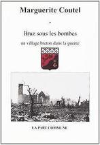 Bruz Sous les Bombes  Coutel, Marguerite  Book, Zo goed als nieuw, Verzenden, Coutel, Marguerite