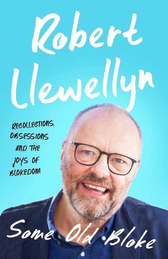 Some Old Bloke 9781783526024 Robert Llewellyn, Boeken, Taal | Engels, Gelezen, Verzenden