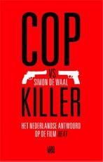Cop vs Killer 9789048815005 Simon de Waal, Verzenden, Gelezen, Simon de Waal