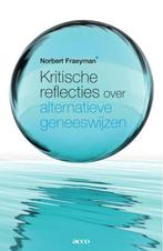 Kritische reflecties over alternatieve geneeswijzen, Boeken, Verzenden, Zo goed als nieuw, Norbert Fraeyman